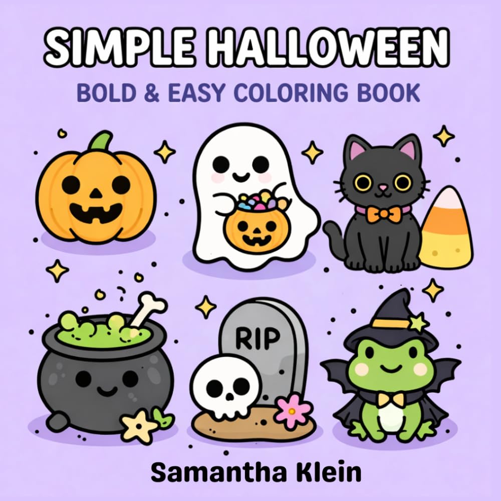 Simple Halloween - Cute Bold & Easy Coloring Book for Kids and Adults: 40 Cozy Spooky Designs Featuring Pumpkins and Ghosts for Relaxation (Halloween Coloring Books)