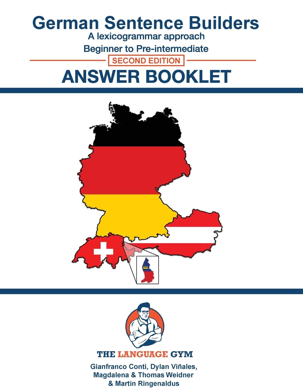 German Sentence Builders - SECOND EDITION - Beginner to pre-intermediate - ANSWER BOOKLET: A Lexicogrammar Approach (The Language Gym - Sentence Builder Books)