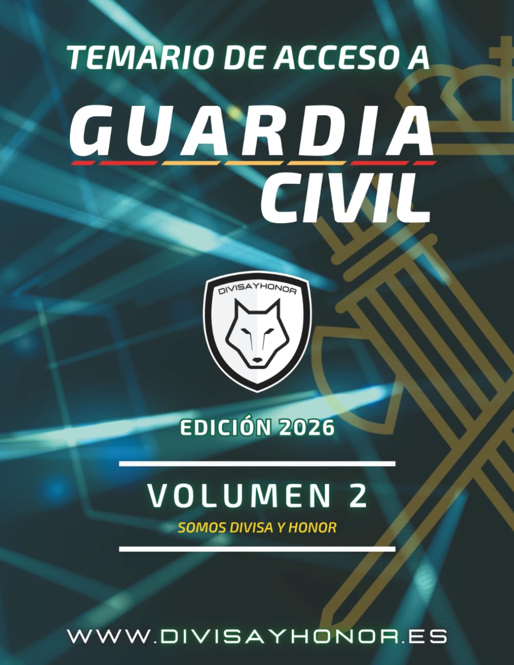 Temario de acceso a Guardia Civil (volumen 2): Impreso en Color