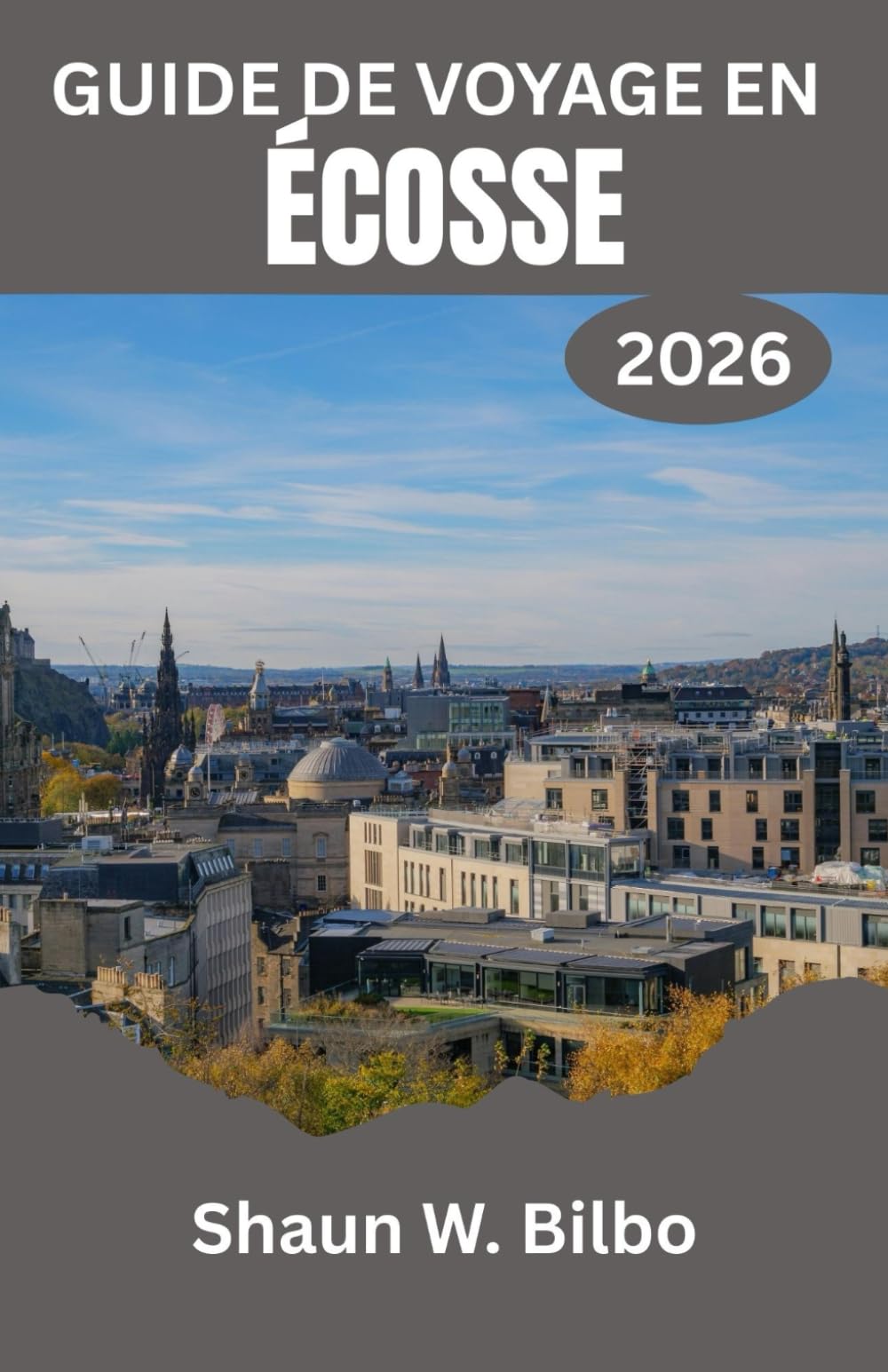 Guide de voyage en Écosse 2026: Explorez les paysages, les régions et la vie quotidienne des visiteurs attentifs