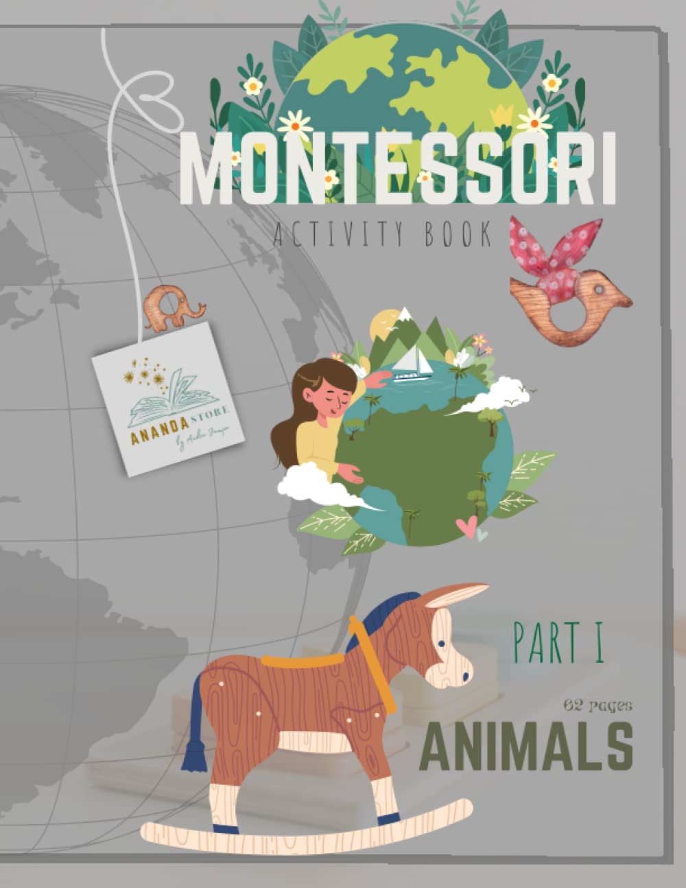 Montessori Animals Theme Activity Book - part I: Montessori Activity Book for Preschool and Kindergarten with realistic pictures with animals: (ages ... fun and worksheets - english version - part I