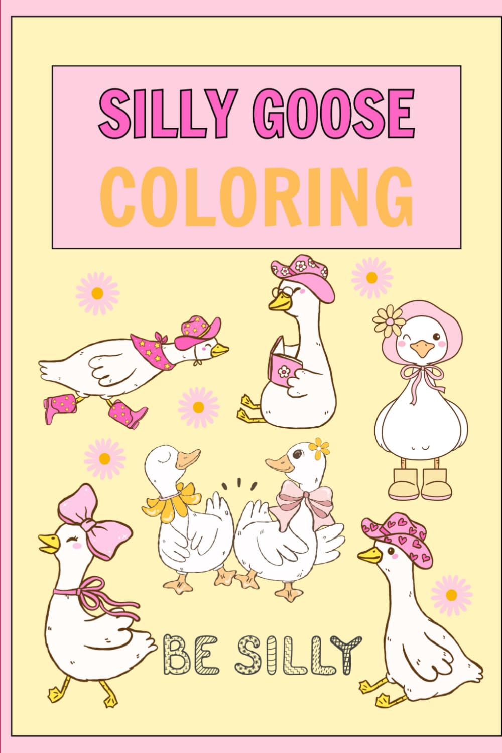 Silly Goose Coloring Book