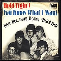 Hold tight - You know what I want