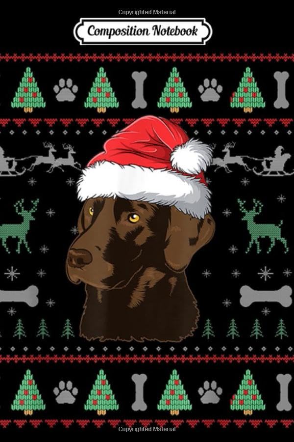 Composition Notebook: Chocolate Labrador Ugly Christmas Sweater Dog Lover Gift Journal/Notebook Blank Lined Ruled 6x9 100 Pages
