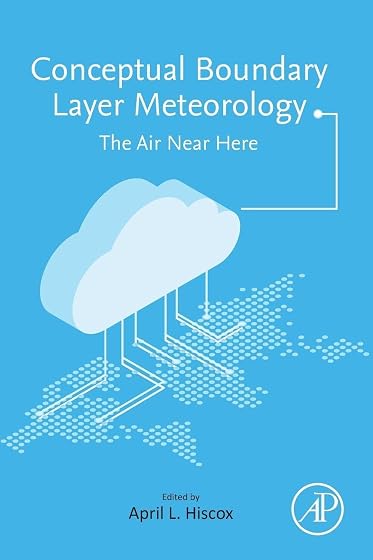 Conceptual Boundary Layer Meteorology The Air Near Here