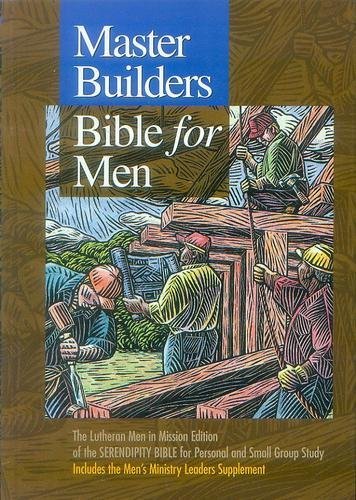 Master Builders Bible for Men: The Lutheran Men... 1574941526 Book Cover