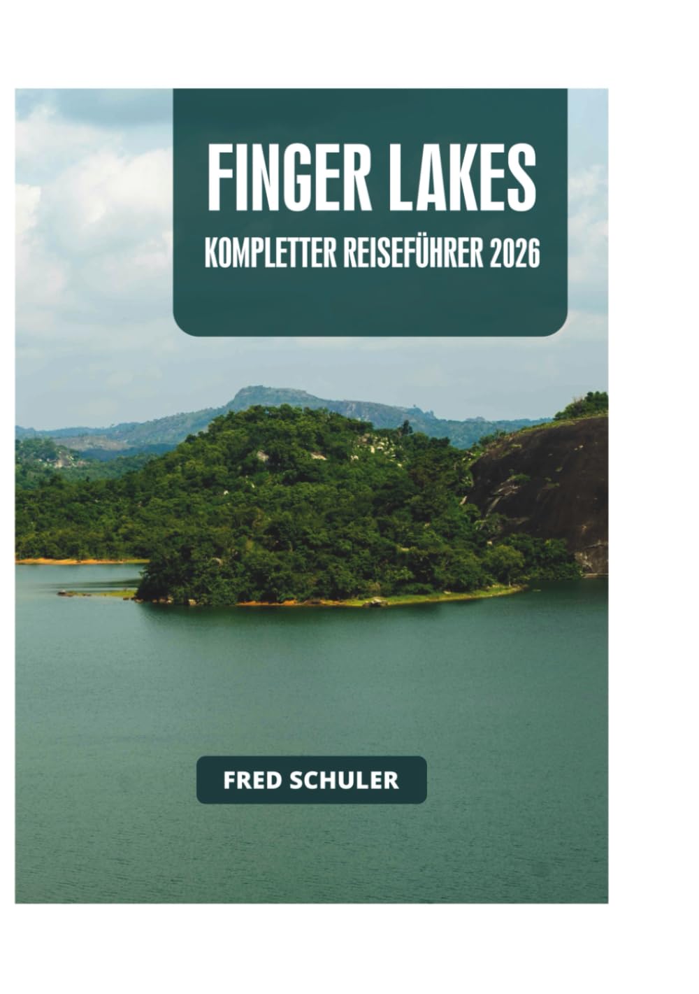 FINGER LAKES KOMPLETTER REISEFÜHRER 2026