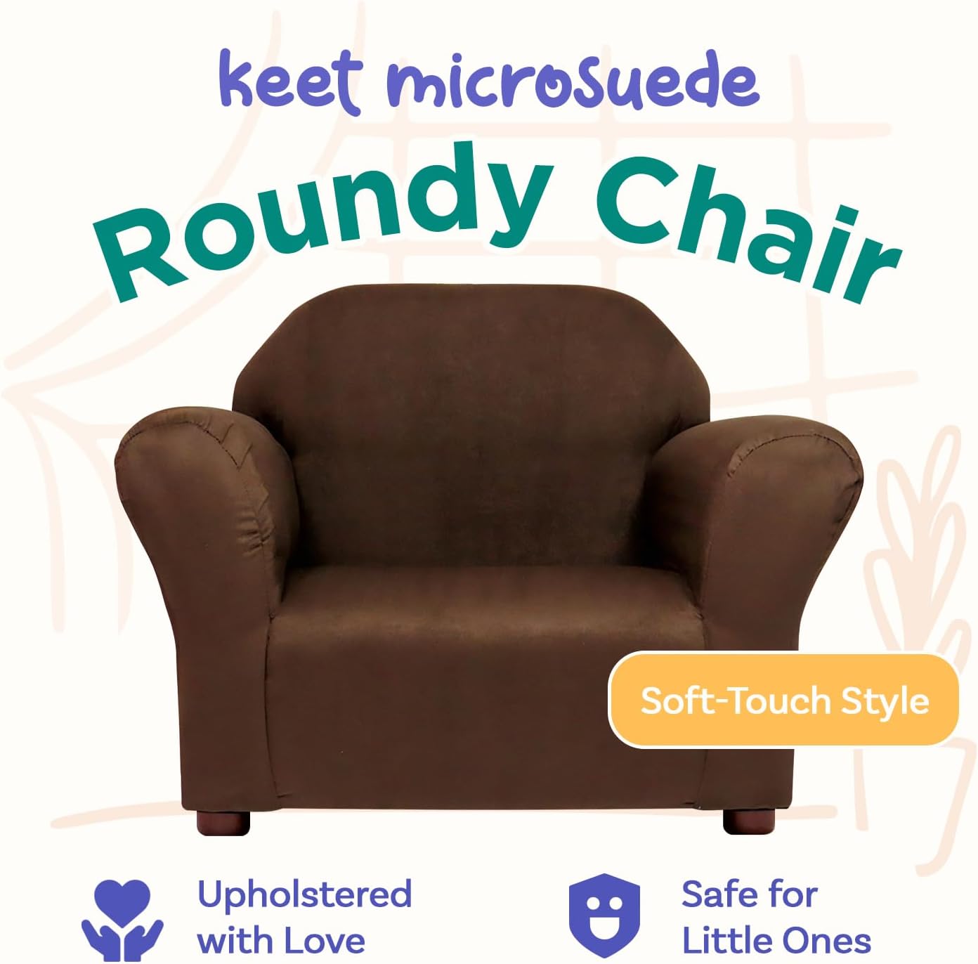 Roundy Toddler Armchair with Soft Microsuede Upholstery Durable Wooden Frame, Ergonomic Design, Fully Assembled, Comfortable Kids Chair for Ages 2-5, Ideal for Bedroom, Playroom & Daycare Use.