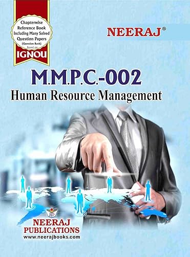 NEERAJ Self Help Book for IGNOU : MMPC-002 -MBA HUMAN RESOURCE MANAGEMENT ( BAG - New Semester System CBCS Syllabus ) English Medium - LATEST EDITION [Paperback] Neeraj Publications [Paperback] Neeraj Publications