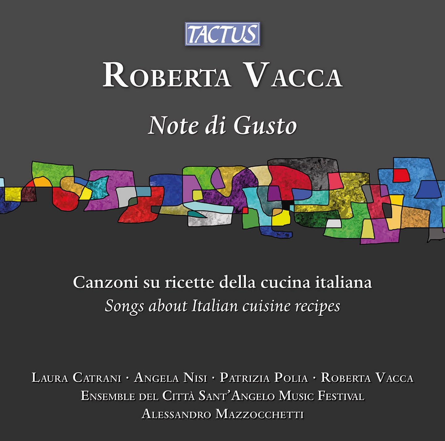 Roberta Vacca: Note di Gusto - Songs about Italian cuisine recipes