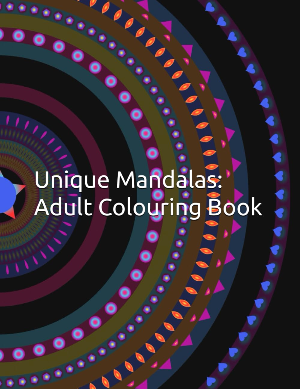 Mandalas: Adult Colouring Book