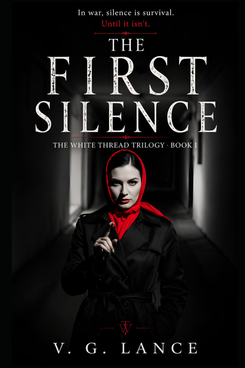 The First Silence (The White Thread Trilogy)