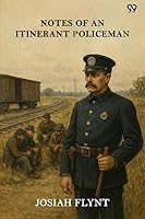 Notes Of An Itinerant Policeman 9371462248 Book Cover