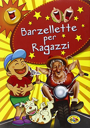 Barzellette per ragazzi Barzellette per ragazzi