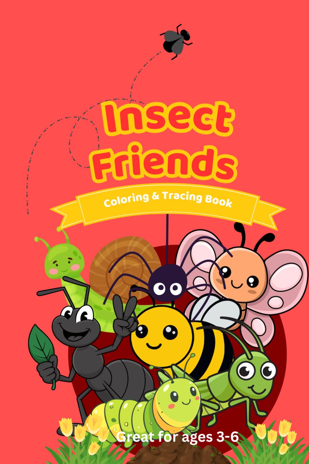 Insect Friends Coloring and Tracing Book (Animal Friends Coloring Series)