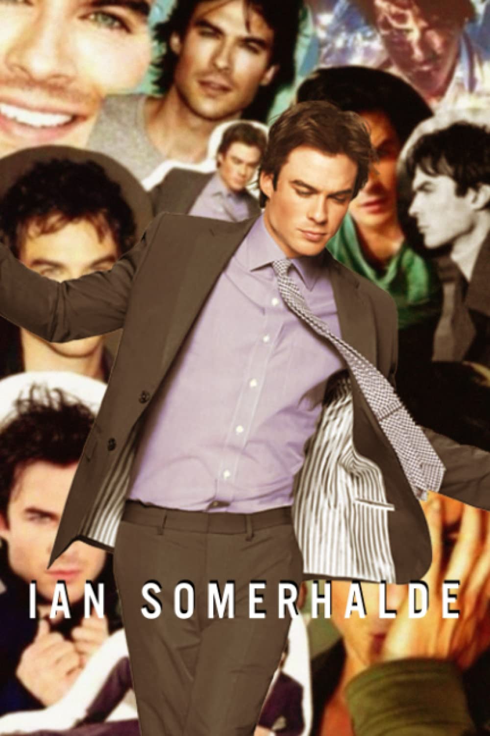 Iàn Somérhalder Notebook: 110 Wide Lined Pages - 6" x 9" - Planner, Journal, Notebook, Composition Book, Diary for Women, Men, Teens, and Children