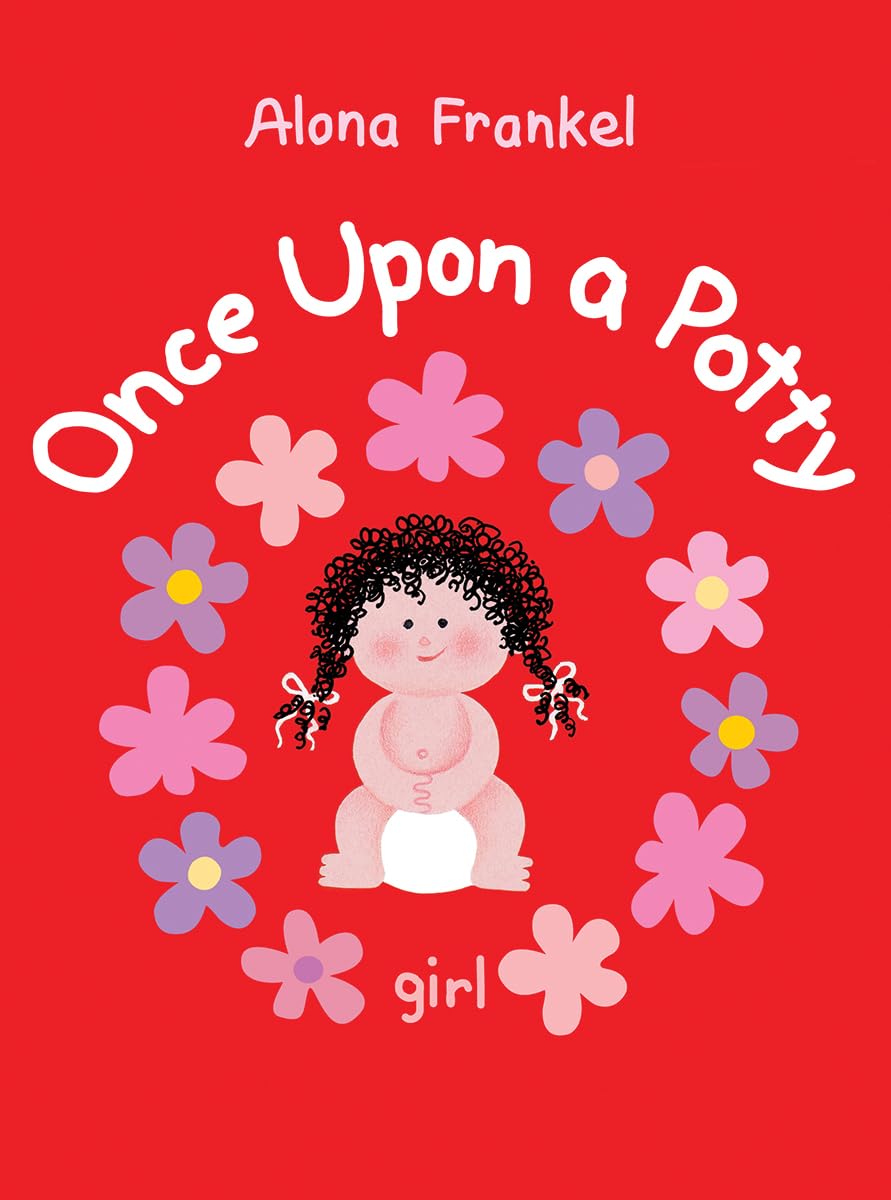 Once Upon a Potty -- Girl Board book – Picture Book, February 20, 2014