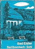 bad brambach radonkur  Bad Elster - Bad Brambach - Sohl.