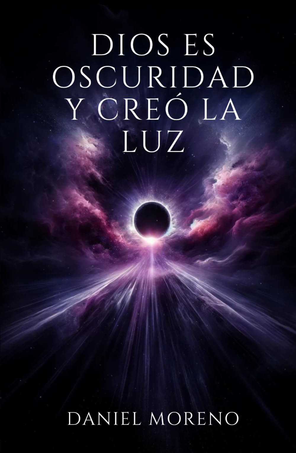 Dios es oscuridad y creó la luz