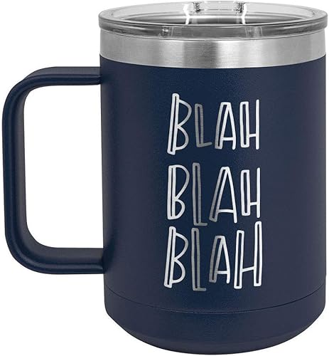 BLAH BLAH BLAH Navy 15 oz Taza de café wtapa deslizante Taza de café de viaje aislada Ideas de regalos de cumpleaños o Navidad de mujeres u
