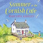 Cover of Summer at the Cornish Caf&eacute;