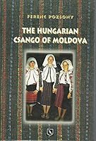 The Hungarian Csango of Moldova 1882785185 Book Cover