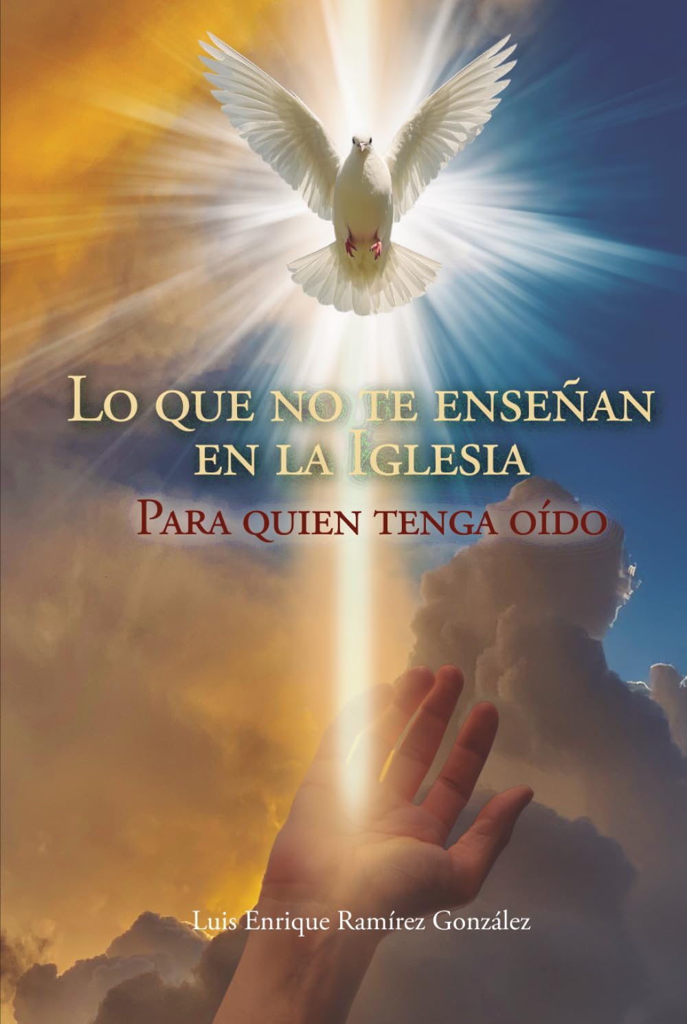 LO QUE NO TE ENSEÑAN EN LA IGLESIA: Para quien tenga oído