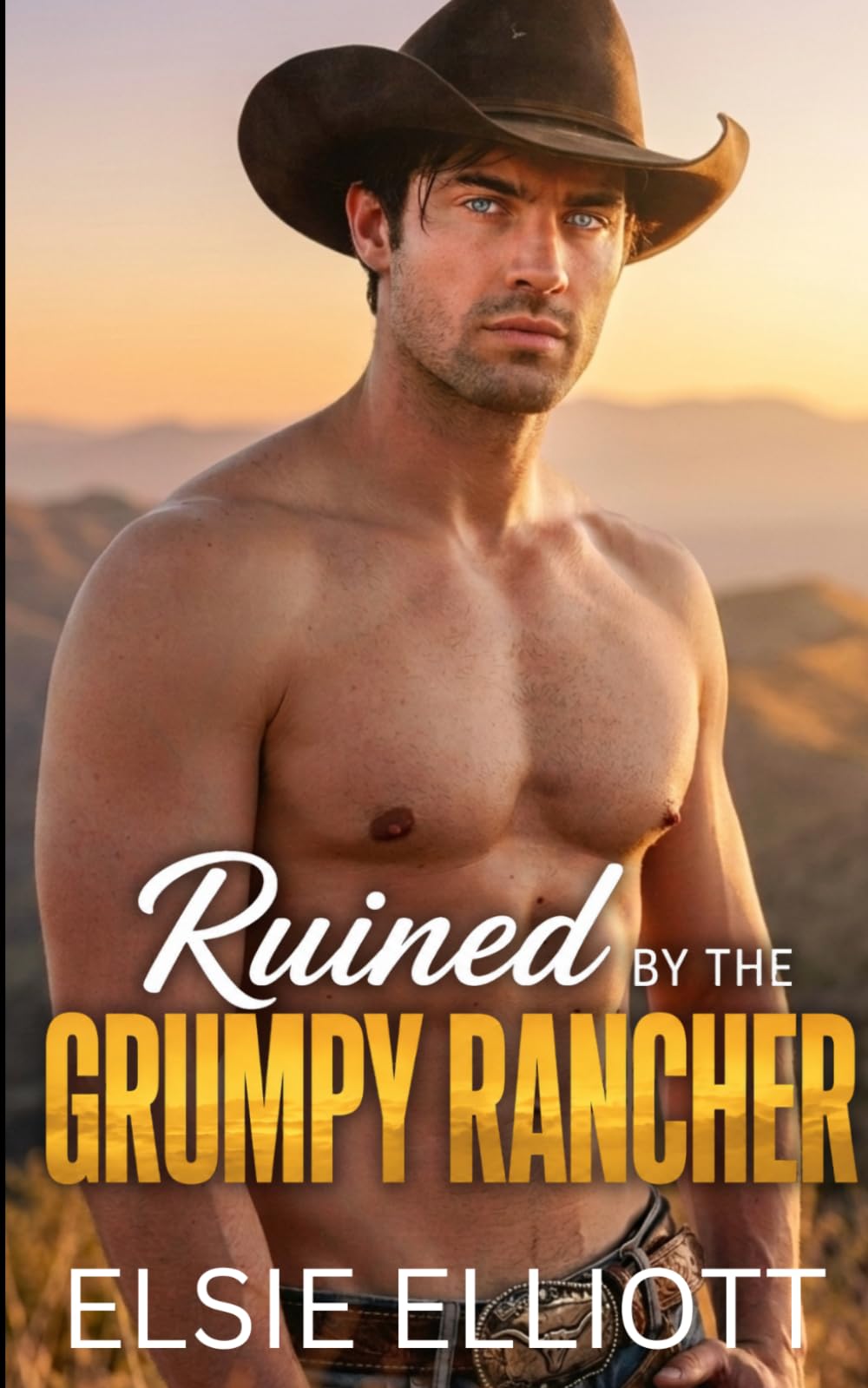 Ruined by the Grumpy Rancher: A Small Town Enemies to Lovers Romance (Copper River Cowboys)