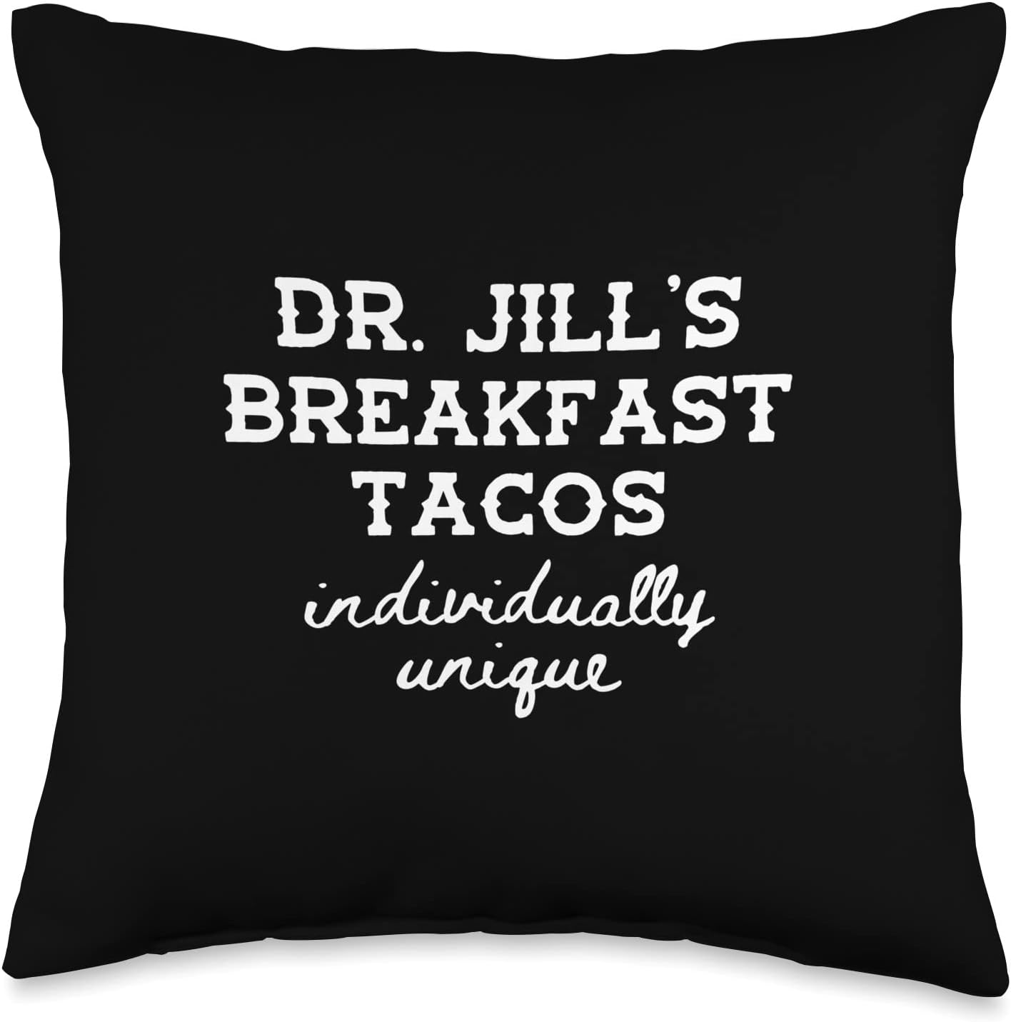 Hispanic Meme Unique As A Breakfast Taco Dr. Jill's