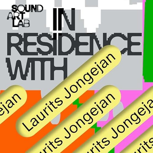 #5 In Residence With: Laurits Jongejan