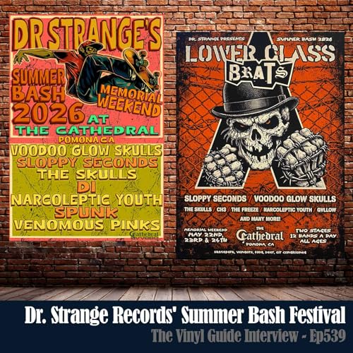 Ep539: Dr Strange Records' Summer Bash Festival