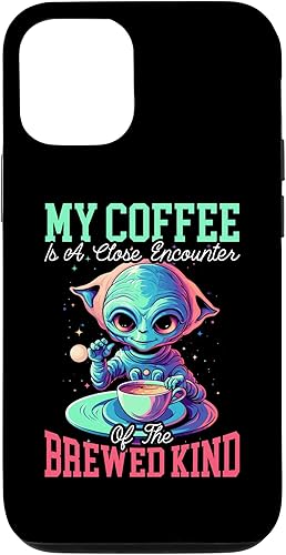 iPhone 14 Pro Alien Coffee Lover Caffeine Drinker UFO Extraterrestrial Case