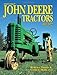 Standard Catalog Of John Deere Tractors 1917-1972