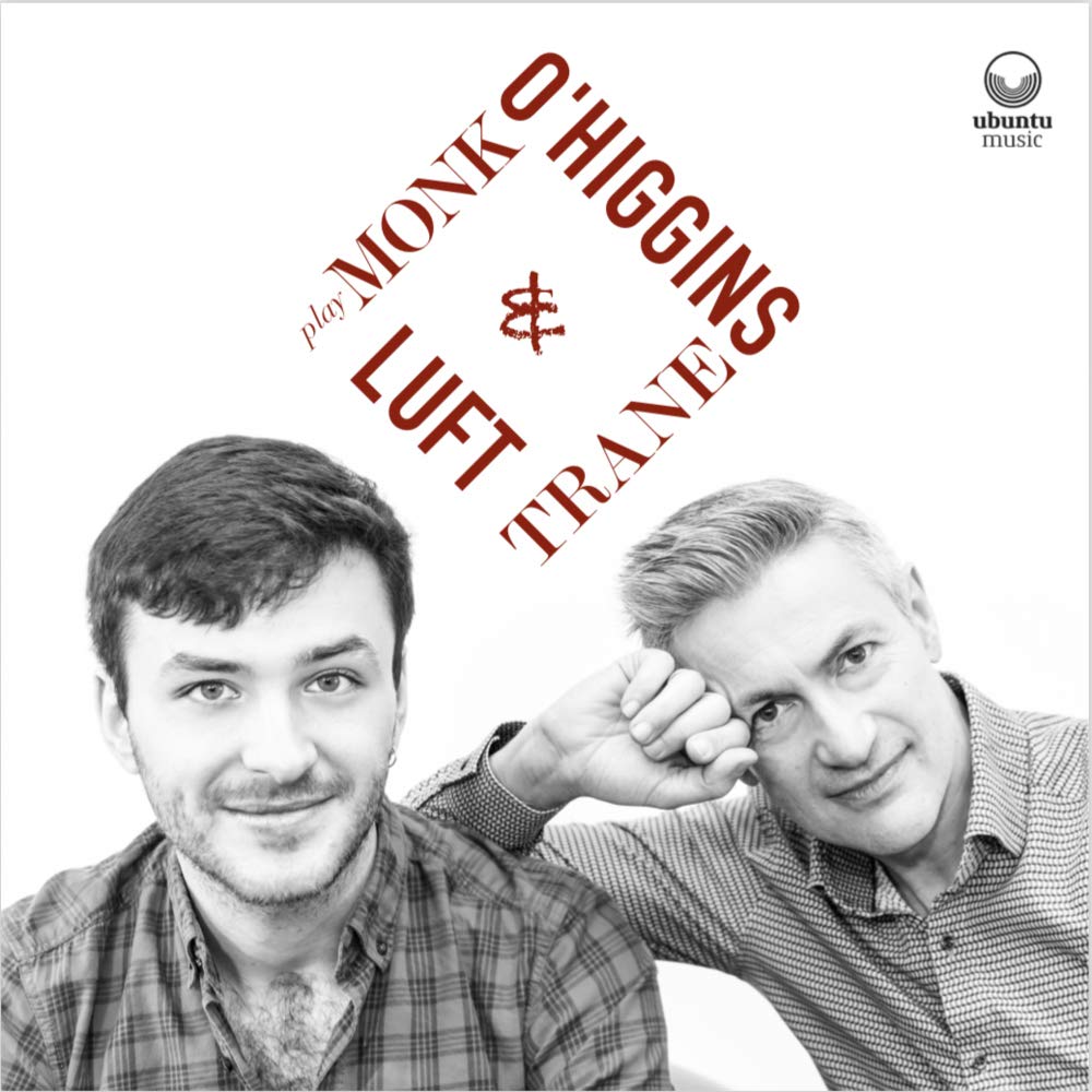 O'Higgins & Luft Play Monk & Trane