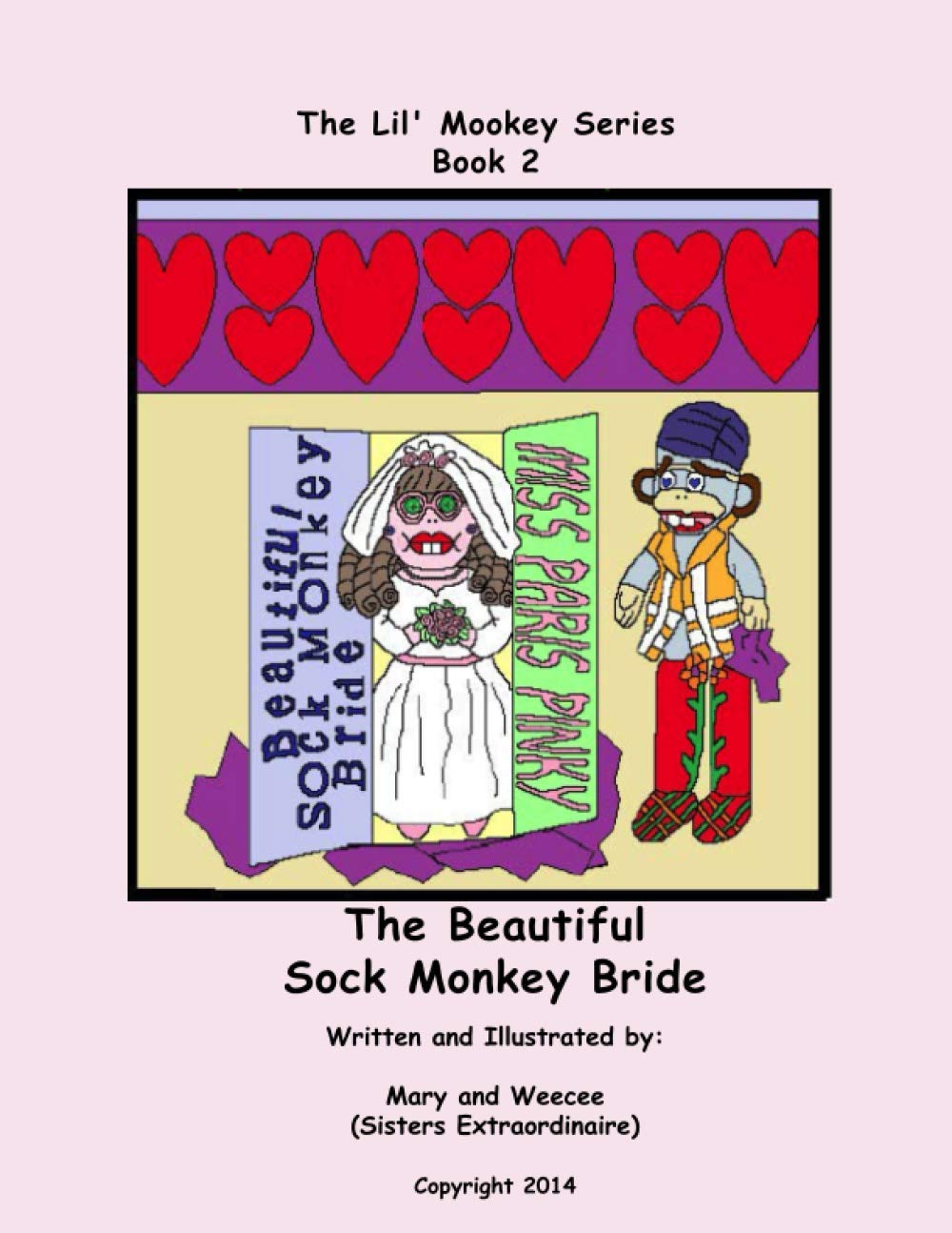 The Beautiful Sock Monkey Bride: The Lil' Mookey Series: 2
