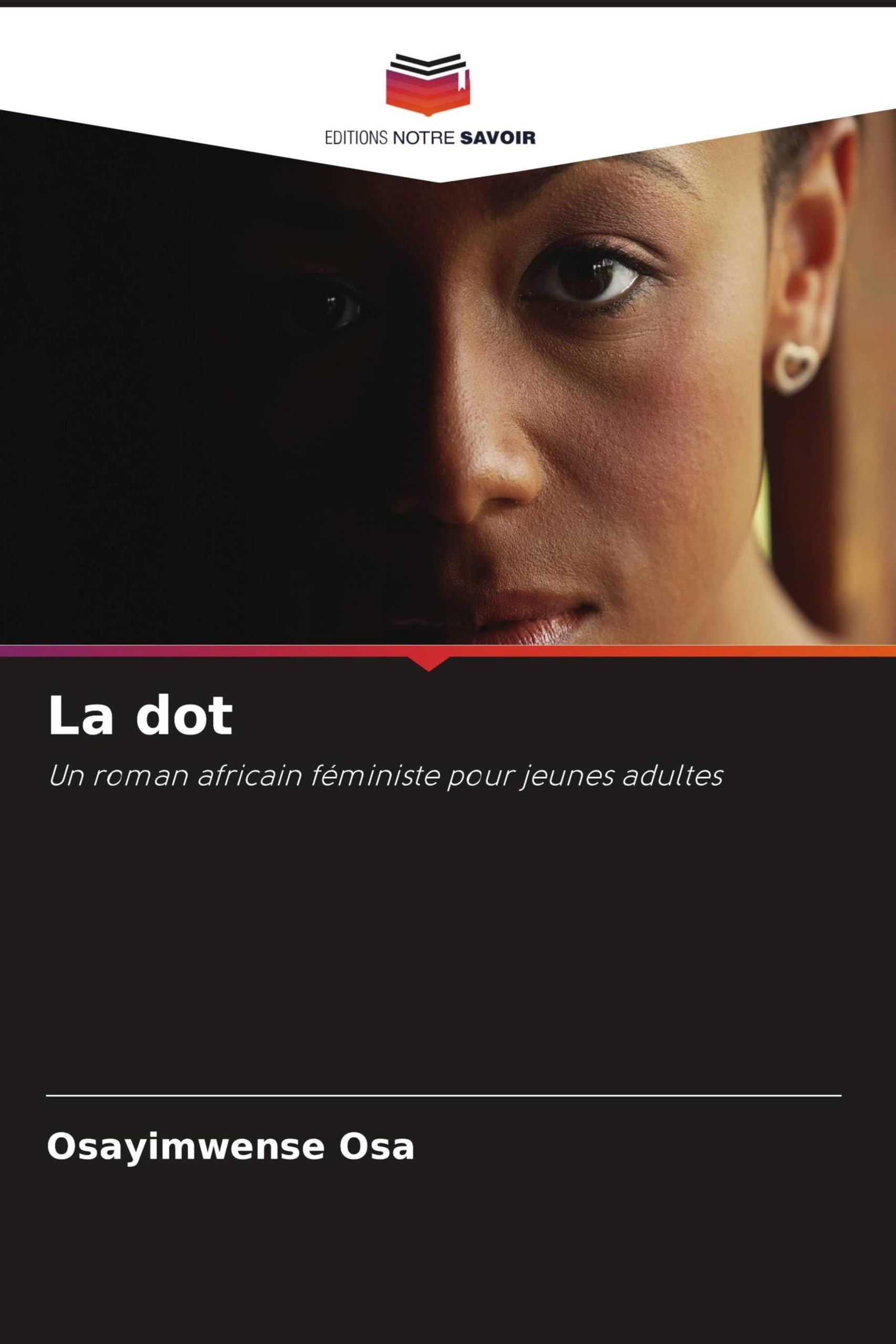La dot: Un roman africain féministe pour jeunes adultes