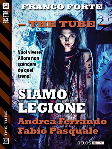 Siamo legione (The Tube Vol. 10) Siamo legione (The Tube Vol. 10)