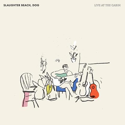 Live At The Cabin - Vinyle Vert [Vinilo] por Dog Slaughter Beach — capa do álbum