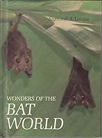 Wonders of the bat world B0006CK5QQ Book Cover