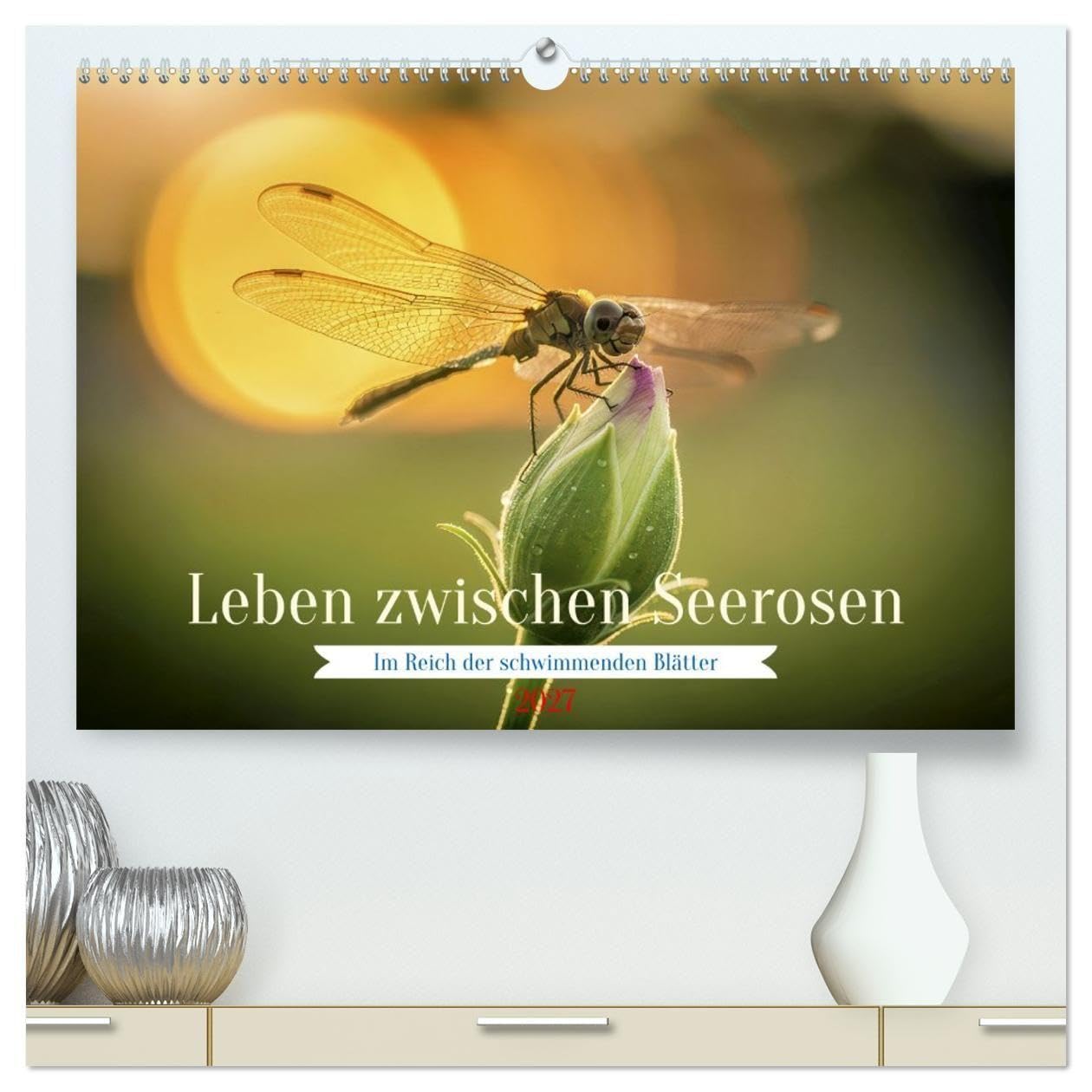 Leben zwischen Seerosen (hochwertiger Premium Wandkalender 2027 DIN A2 quer), Kunstdruck in Hochglanz: Im Reich der schwimmenden Blätter.
