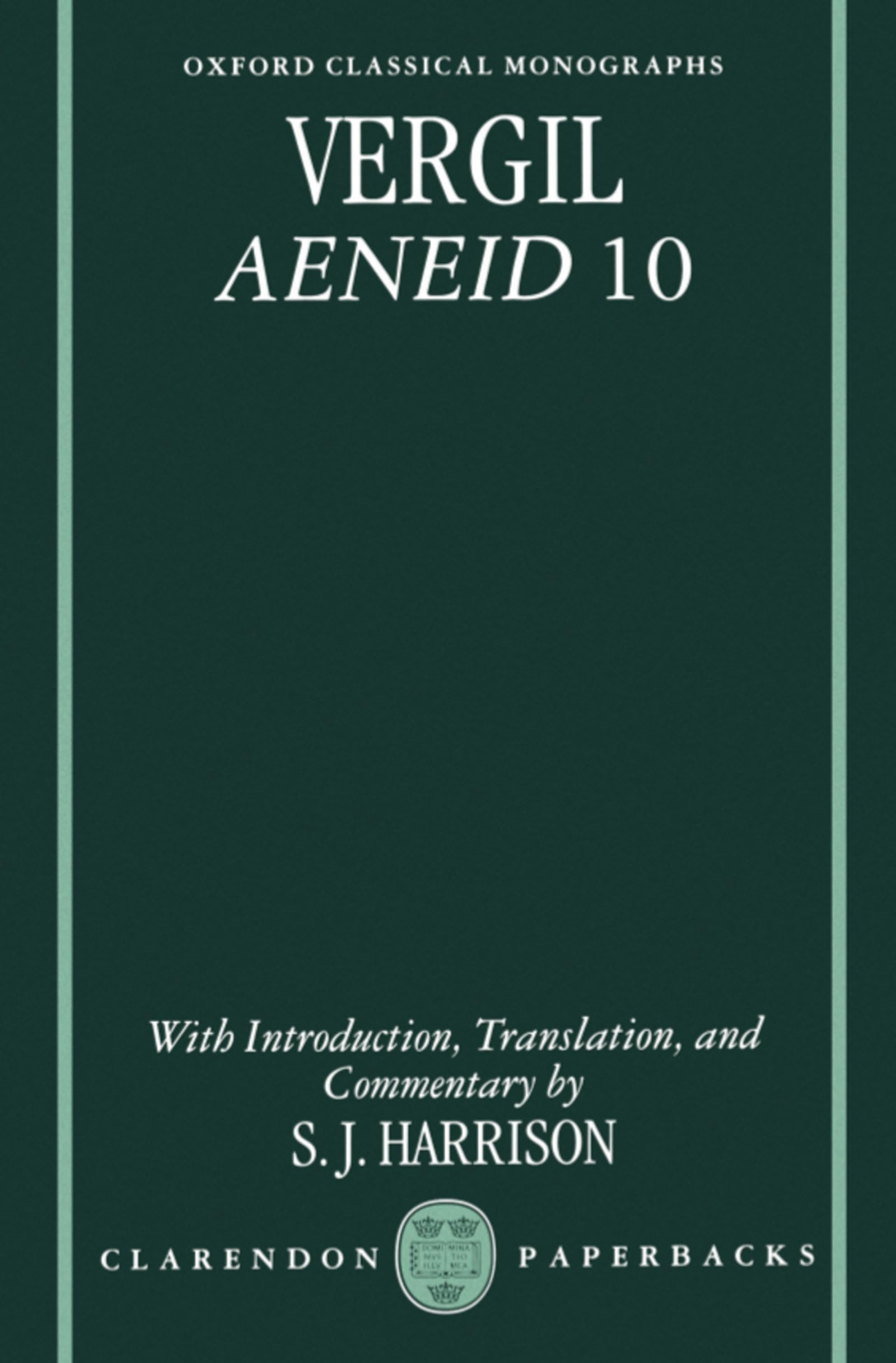 Vergil: Aeneid 10 (Oxford Classical Monographs)