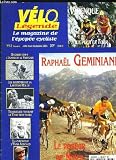 VELO LEGENDE N° 13 - RAPHAEL GEMINIANI, LE POSEUR DE MINES - TROUSSELIER TROUVAIT LE TOUR TROP FACILE - BAGARRE DANS L'IZOARD ET LE VENTOUX - VIRENQUE TOUT POUR LE TOUR