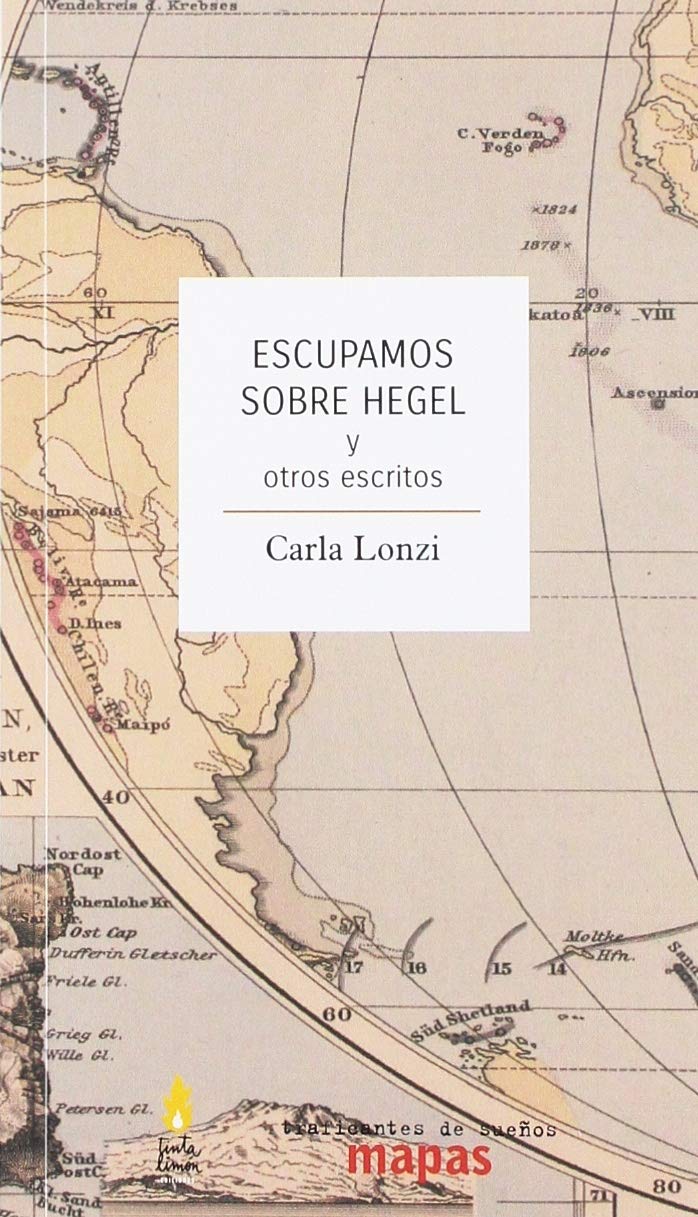 ESCUPAMOS SOBRE HEGEL Y OTROS ESCRITOS
