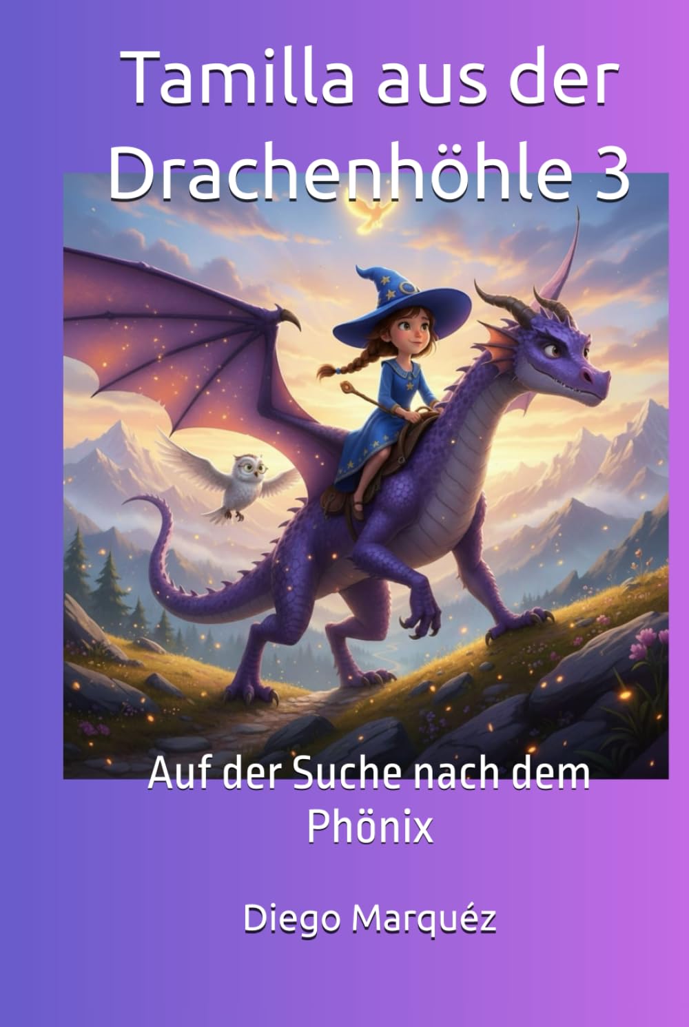 Tamilla aus der Drachenhöhle 3: Auf der Suche nach dem Phönix