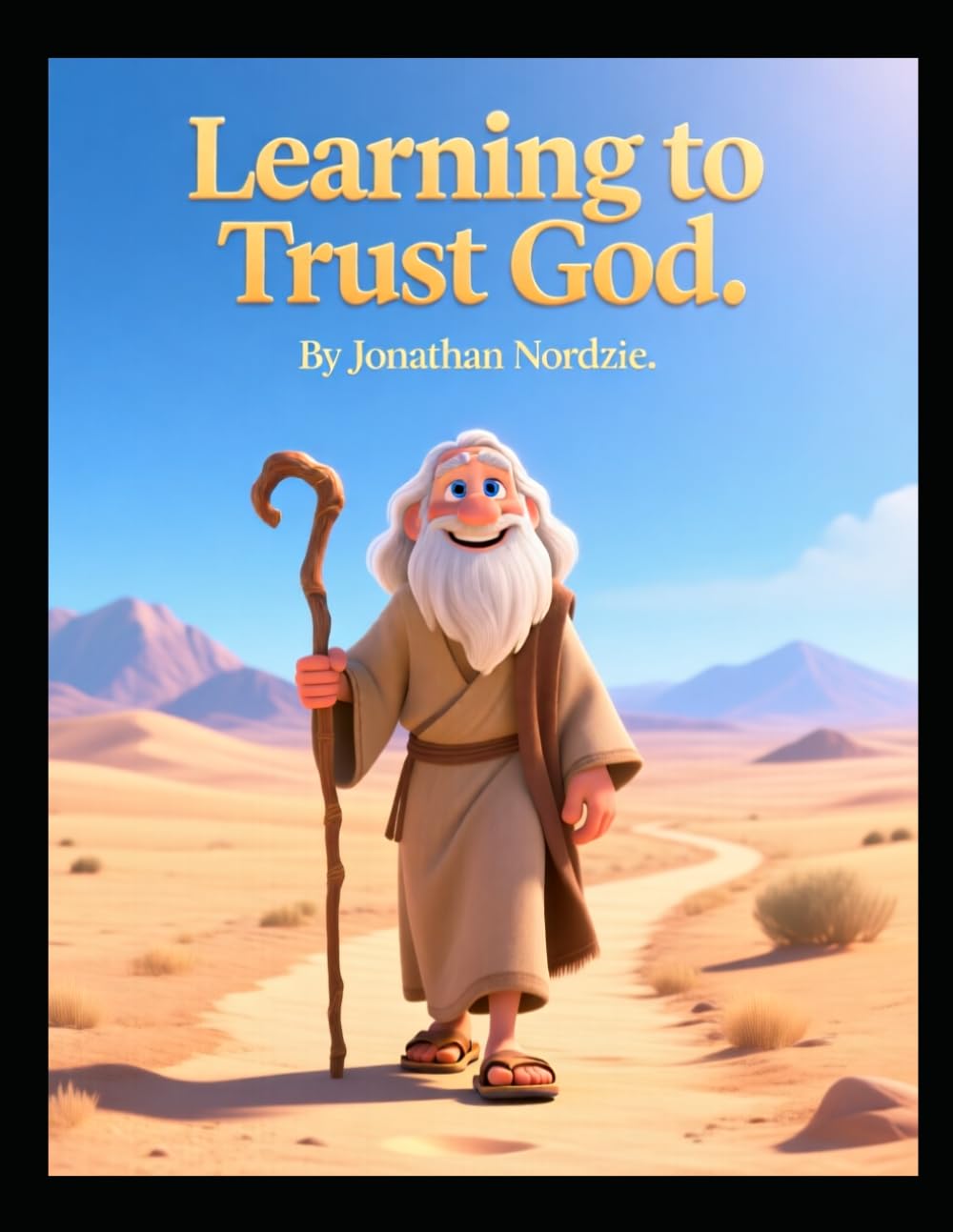 Learning to Trust God (Ages 3-7) (The Book of Numbers for Young Hearts)