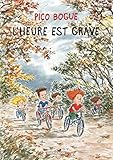 Pico Bogue - Tome 11 - L'Heure est grave (Pico Bogue, 11)