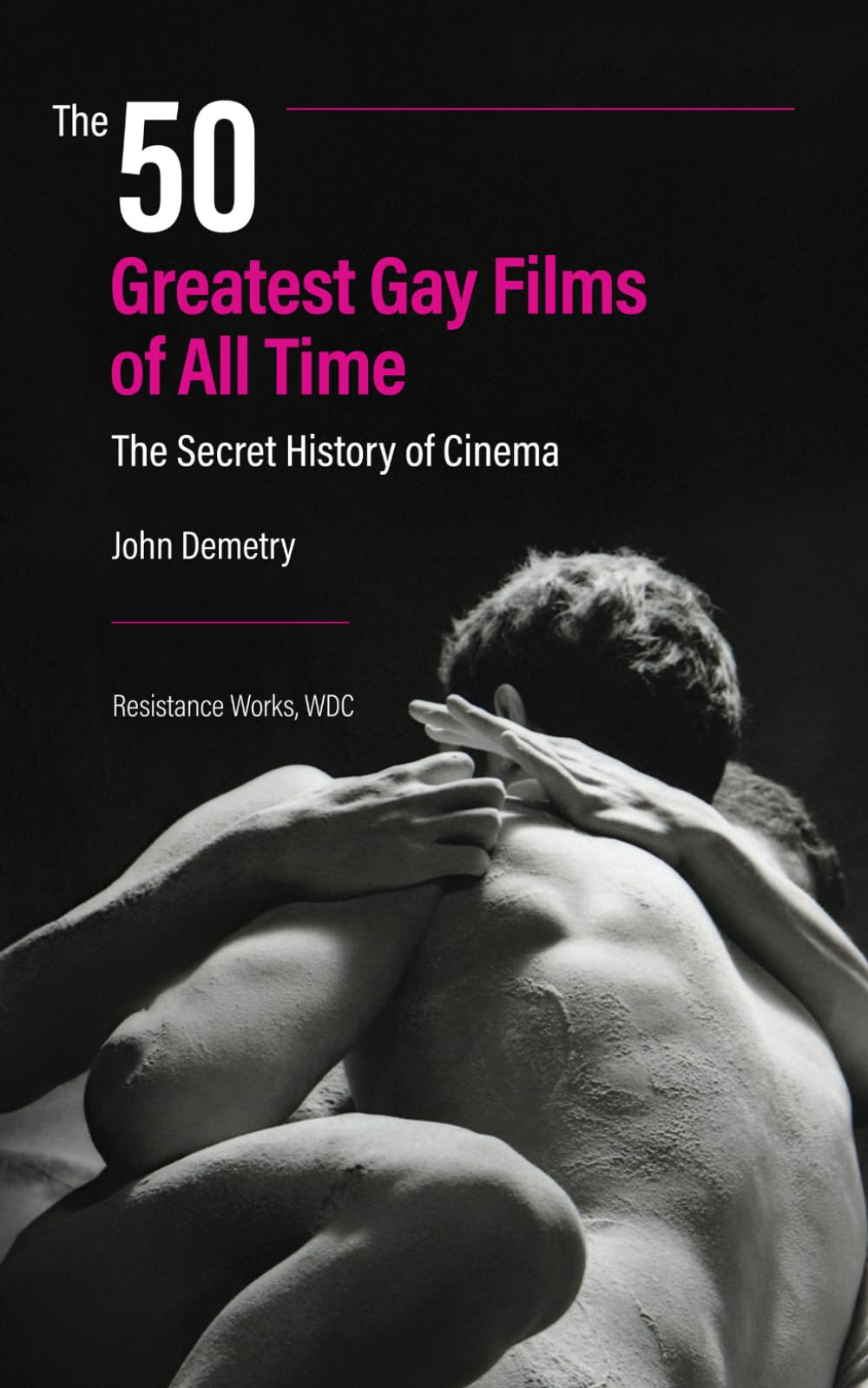 The 50 Greatest Gay Films of All Time: The Secret History of Cinema