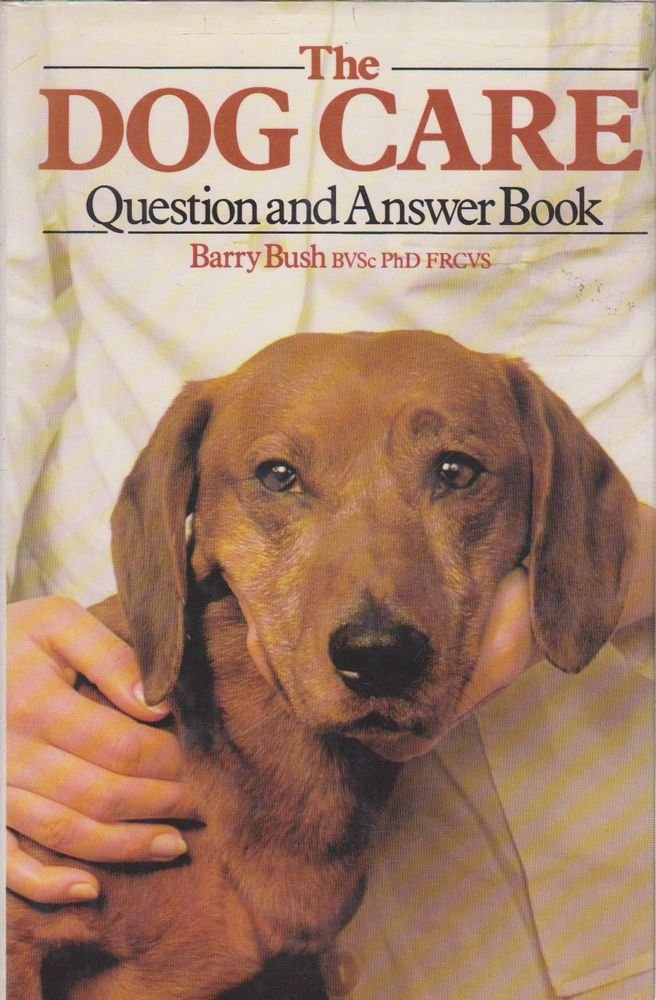 The Dog Care Question and Answer Book