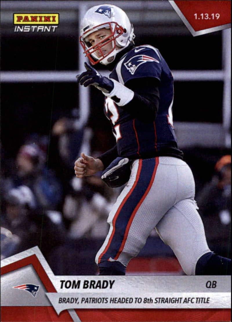 2018 Panini Instant Football #376 Tom Brady New England Patriots Headed to 8th Straight AFC Title Game Print Run 74 January 13 2019