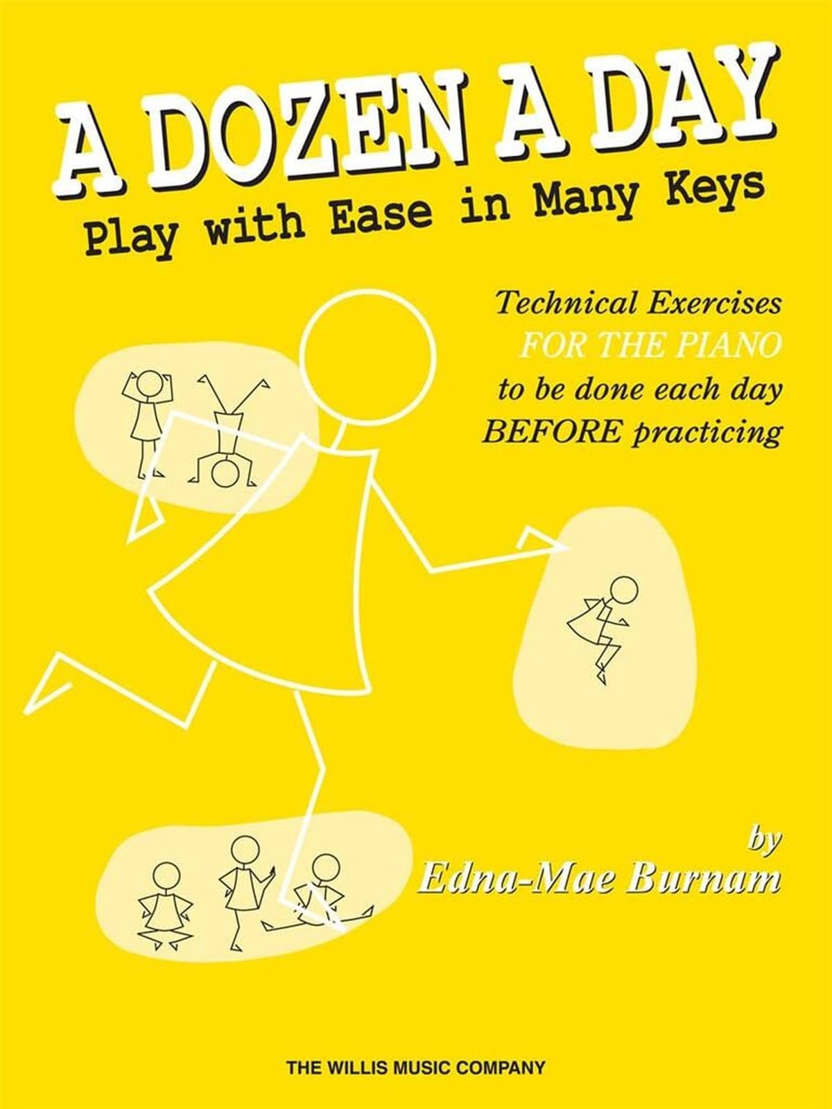 A Dozen a Day - Play with Ease in Many Keys. Piano Solo.